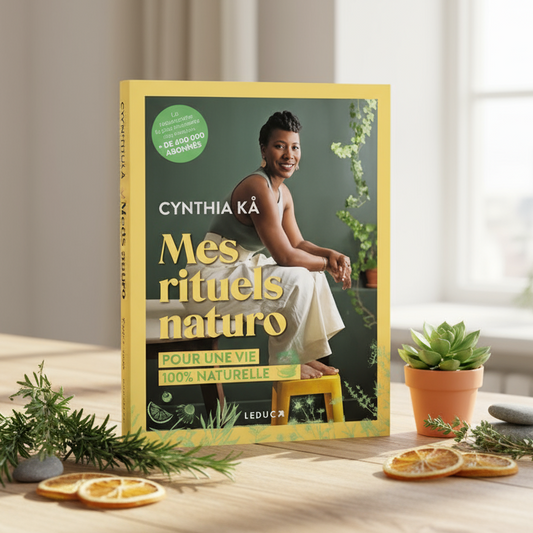 Mes rituels naturo - Cynthia Kâ